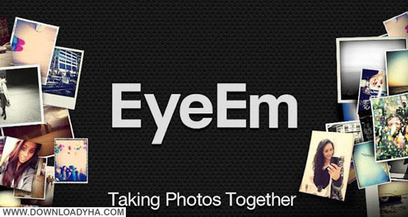 دانلود EyeEm - Camera & Photo Filter 5.12 - نرم افزار دوربین و ویرایش عکس اندروید