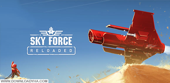 دانلود Sky Force Reloaded 1.41 - بازی نیروی آسمان 2016 برای اندروید